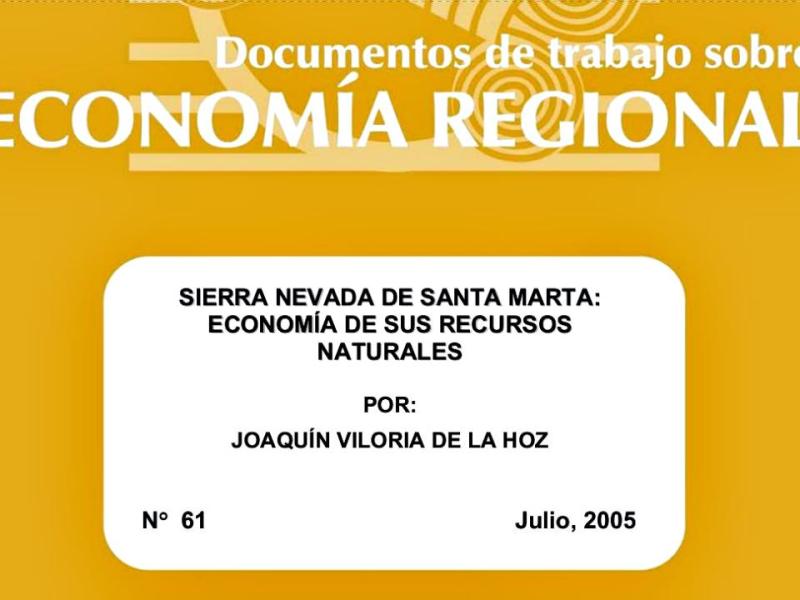 Estudio económico (2005): deforestación en la Sierra Nevada de Santa&nbsp;Marta